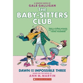 NEW! หนังสืออังกฤษ Dawn and the Impossible Three (The Babysitters Club Graphic Novel) (Looseleaf)