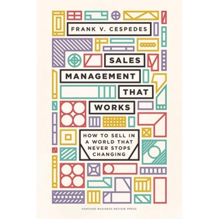 NEW! หนังสืออังกฤษ Sales Management That Works : How to Sell in a World that Never Stops Changing [Hardcover]