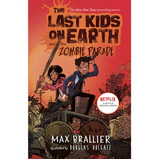 NEW! หนังสืออังกฤษ Last Kids on Earth and the Zombie Parade ( The Last Kids on Earth 2 ) [Paperback]