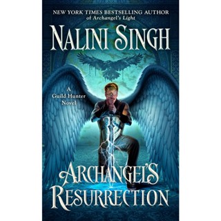 NEW! หนังสืออังกฤษ Archangels Resurrection (A Guild Hunter Novel) [Paperback]