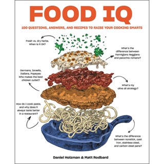 NEW! หนังสืออังกฤษ Food IQ : 100 Questions, Answers, and Recipes to Raise Your Cooking Smarts [Hardcover]