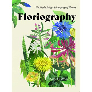 NEW! หนังสืออังกฤษ Floriography : The Myths, Magic and Language of Flowers [Hardcover]