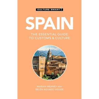 NEW! หนังสืออังกฤษ Spain - Culture Smart! : The Essential Guide to Customs &amp; Culture (Culture Smart!) [Paperback]