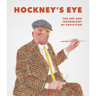 NEW! หนังสืออังกฤษ HockneyS Eye : The Art and Technology of Depiction [Hardcover]