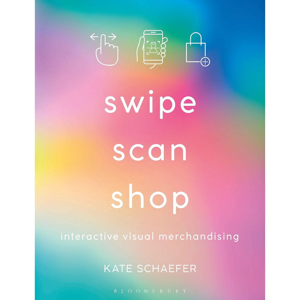 NEW! หนังสืออังกฤษ Swipe, Scan, Shop : Interactive Visual Merchandising [Paperback]