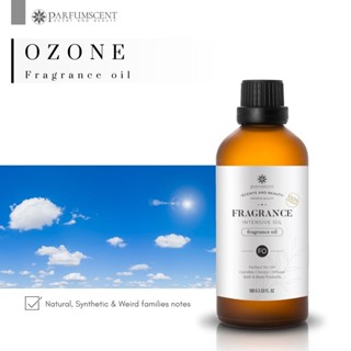 PARFUMSCENT หัวน้ำหอม Ozone Fragrance Oil FOP5078587