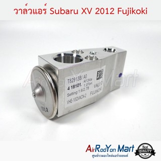 วาล์วแอร์ Subaru XV 2012 Fujikoki ซูบารุ เอ็กซ์วี