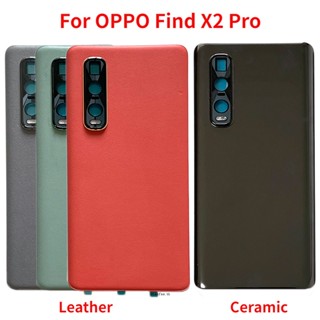 ของแท้ เคสแบตเตอรี่ด้านหลัง พร้อมกรอบกระจกกล้อง และที่ครอบแบตเตอรี่ สําหรับ Oppo Find X2 Pro CPH2025 PDEM30 OPG01