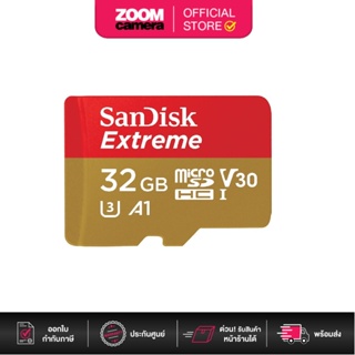 Sandisk Extreme 32GB MicroSDHC U3 V30 A1 R100/W60 SDSQXAF-032G-GN6AA (ประกันศูนย์)