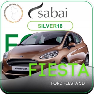 SABAI ผ้าคลุมรถยนต์ FORD Fiesta 5D G06 เนื้อผ้า SILVER18 ซิลเวอร์โค้ท คลุมง่าย เบา สบาย #ผ้าคลุมสบาย ผ้าคลุมรถ sabai cover ผ้าคลุมรถกะบะ ผ้าคลุมรถกระบะ