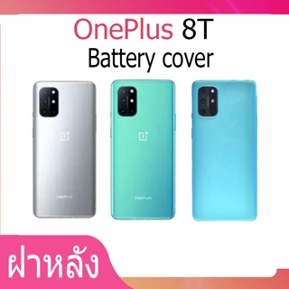 ใหม่ ฝาครอบแบตเตอรี่ด้านหลัง OnePlus 8T back cover สําหรับ oneplus8t