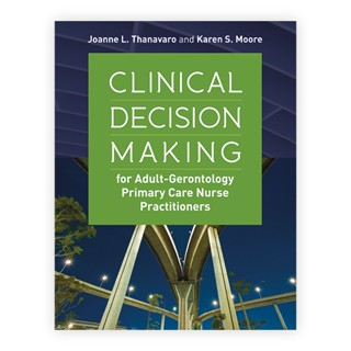 Clinical Decision Making: for Adult-Gerontology Primary Care Nurse Practitioners (Paperback) ISBN:9781284065800