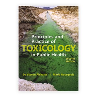 Principles and Practice of Toxicology in Public Health (Paperback) ISBN:9781449645267