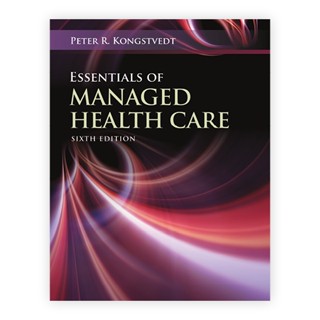 Essentials of Managed Health Care (With Online Access Code) (Paperback) ISBN:9781449653316