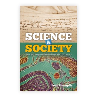 Science and Society: Scientific Thought and Education for The 21St Century (Paperback) ISBN:9781449685027