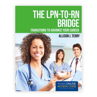 Lpn-To-Rn Bridge: Transitions To Advance Your Career (Paperback) Year:2013 ISBN:9781449674502