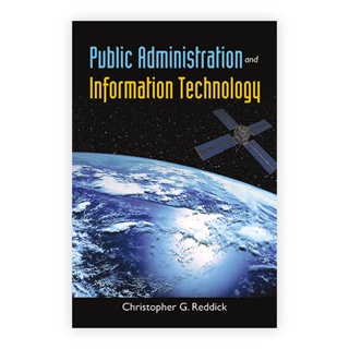 Public Administration and information Technology (Paperback) Year:2012 ISBN:9780763784607