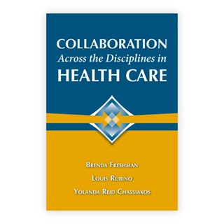 Collaboration Across The Disciplines in Health Care (Paperback) Year:2010 ISBN:9780763755584