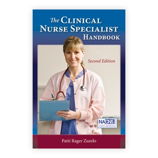 The Clinical Nurse Specialist Handbook (Paperback) Year:2010 ISBN:9780763761141