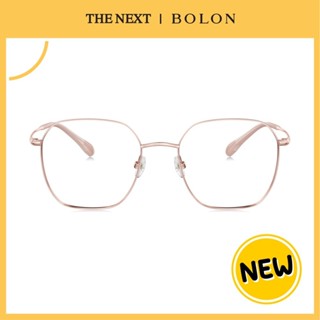 แว่นสายตา Bolon BJ7292 Stockton โบลอน แว่นสายตาสั้น สายตายาว แว่นกรองแสง กรอบแว่นตา  by THE NEXT แว่นผู้หญิง แว่นผู้ชาย