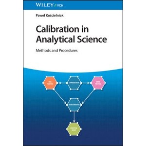 Calibration in Analytical Science - Methods and Procedures Year:2023 ISBN:9783527348466