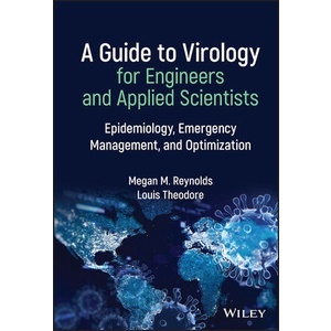 A Guide To Virology for Engineers and Applied Scientists  Year:2023 ISBN:9781119853138