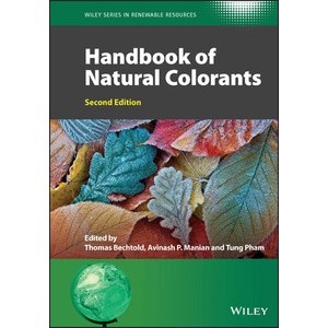 Handbook of Natural Colorants, 2Nd Edition Year:2023 ISBN:9781119811718