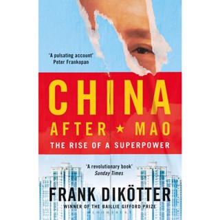 Asia Books หนังสือภาษาอังกฤษ CHINA AFTER MAO: THE RISE OF A SUPERPOWER