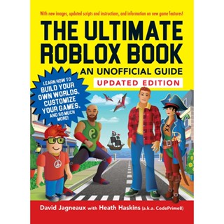 Asia Books หนังสือภาษาอังกฤษ ULTIMATE ROBLOX BOOK, THE: AN UNOFFICIAL GUIDE, UPDATED EDITION: LEARN HOW TO BU