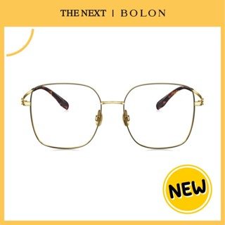 แว่นสายตา Bolon BH7017 Oxnard โบลอน แว่นสายตาสั้น สายตายาว แว่นกรองแสง กรอบแว่นตา  by THE NEXT แว่นผู้หญิง แว่นผู้ชาย