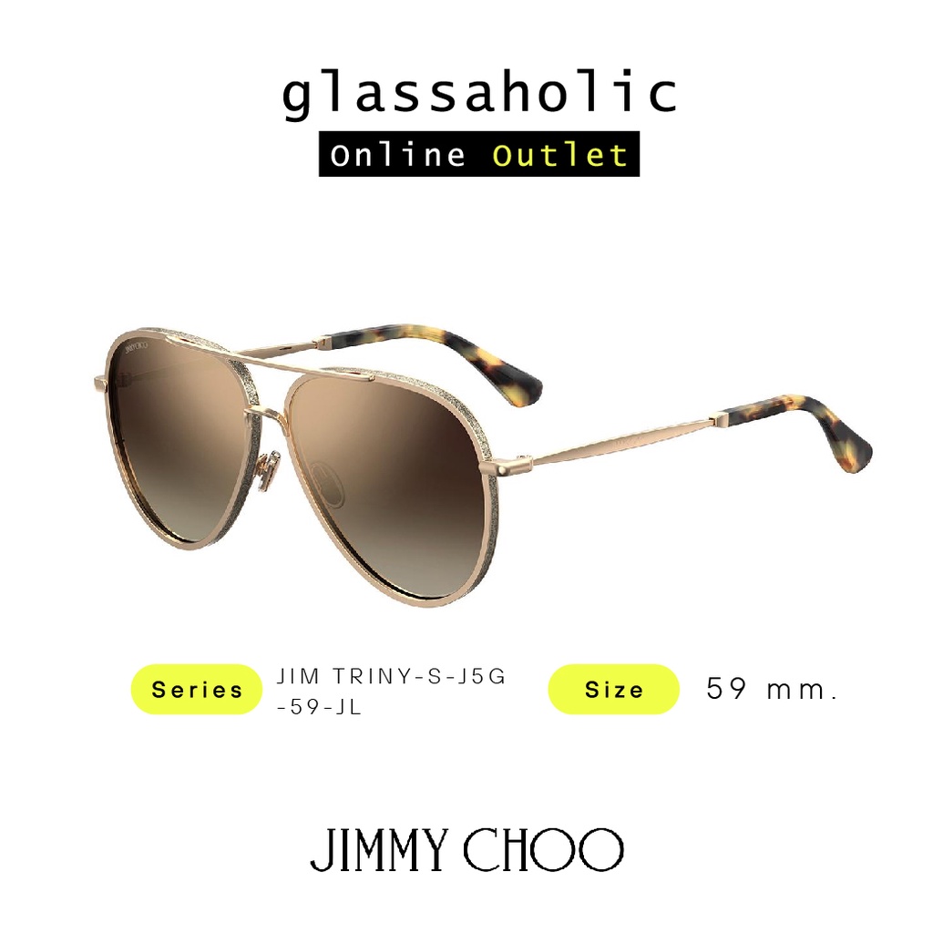 [ลดกระหน่ำ] แว่นกันแดด Jimmy Choo รุ่น JIM TRINY-S ทรงนักบิน ดีไซน์แฟชั่นสุดคลาสสิค หรูๆ