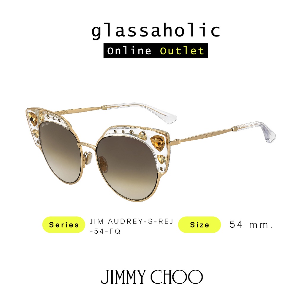 [ลดกระหน่ำ] แว่นกันแดด Jimmy Choo รุ่น JIM AUDREY-S ทรงCat Eye ดีไซน์พิเศษ รุ่น Limited