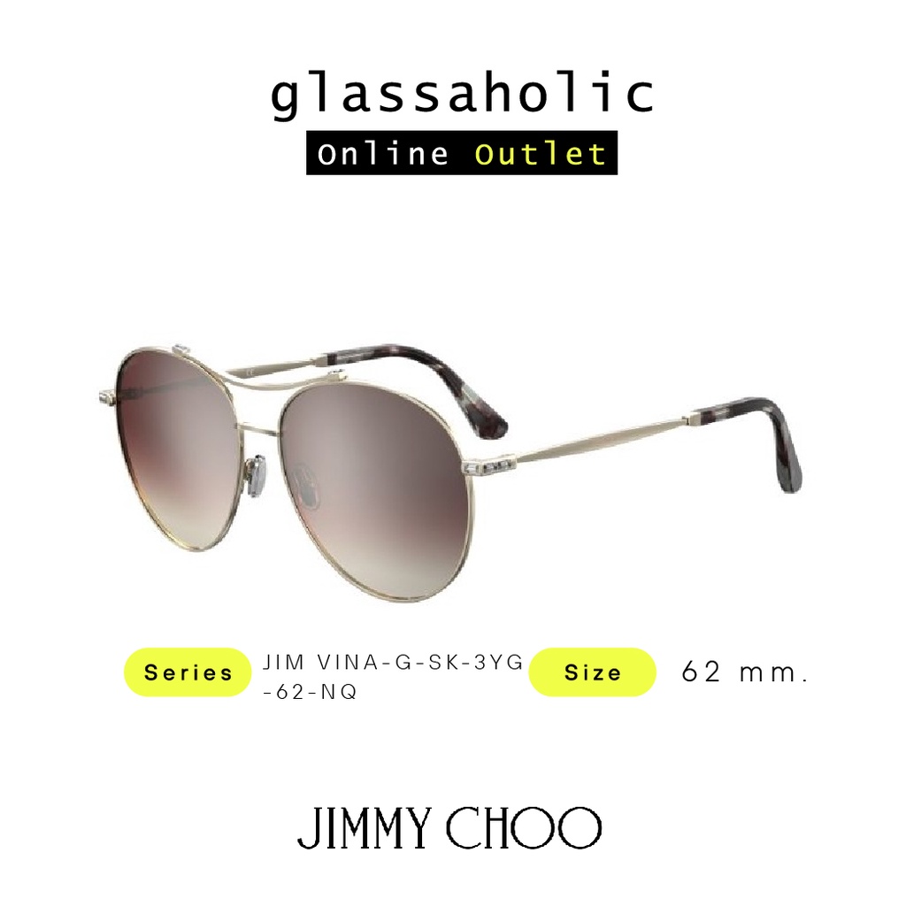 [ลดกระหน่ำ] แว่นกันแดด Jimmy Choo รุ่น JIM VINA-G ทรงนักบิน น้ำหนักเบา