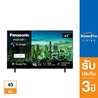 PANASONIC แอลอีดีทีวี 43 นิ้ว (4K, Android TV) รุ่น TH-43LX650T