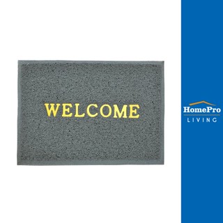 HomePro พรมเช็ดเท้าดักฝุ่น WELCOME 50X70 เทา HLS แบรนด์ HLS