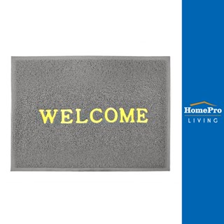 HomePro พรมเช็ดเท้าดักฝุ่น WELCOME 60X80 เทา HLS แบรนด์ HLS