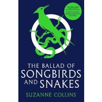 The Ballad of Songbirds and Snakes (A Hunger Games Novel) (The Hunger Games) [Paperback]