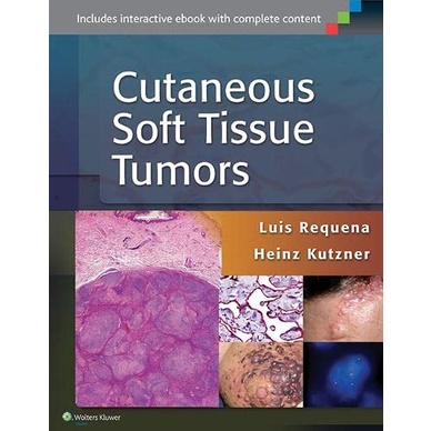 Cutaneous Soft Tissue Tumors (Hardcover) Yr:2015 ISBN:9781451192766
