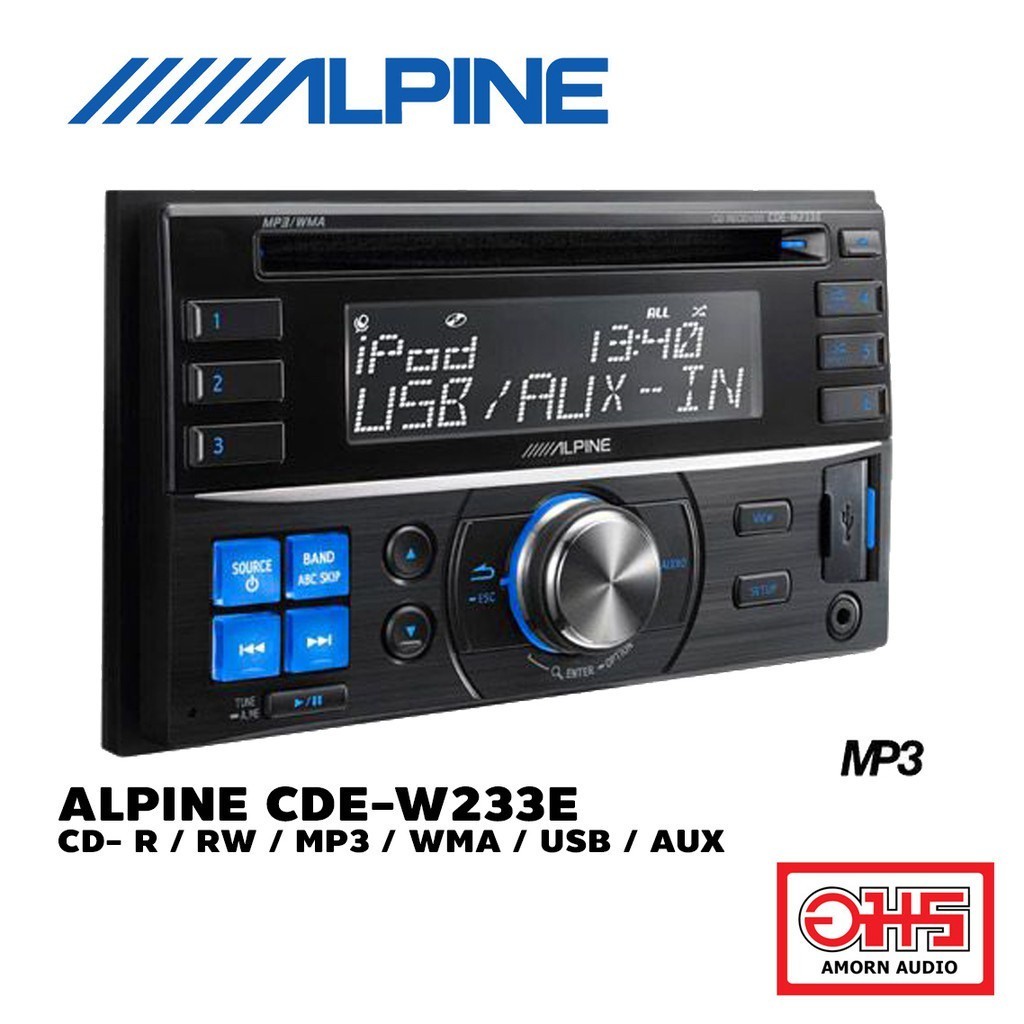 ALPINE CDE-W233E วิทยุรถยนต์ 2 DIN CD- R / RW / MP3 / WMA / USB / AUX  AMORNAUDIO อมรออดิโอ