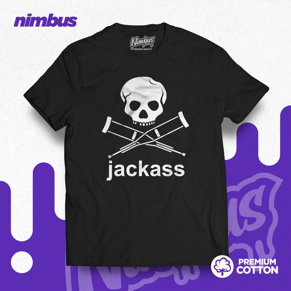 【COD】Jackass | Premium Cotton T-Shirt | Nimbus Clothing