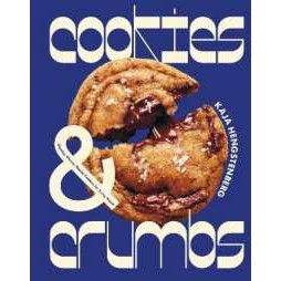 Cookies & Crumbs : Chunky, Chewy, Gooey Cookies for Every Mood [Hardcover]