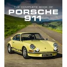 The Complete Book of Porsche 911 : Every Model since 1964 (Complete Book Series) [Hardcover]