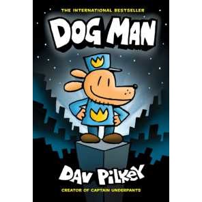 Dog Man 1: Dog Man (HB) NE (Dog Man) [Hardcover]
