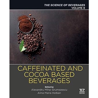Caffeinated And Cocoa Based Beverages (Paperback) Yr:2019 ISBN:9780128158647