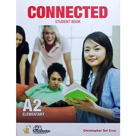 Connected English Student Book A2: Elementary (Paperback) Yr:2015 ISBN:9789746523004