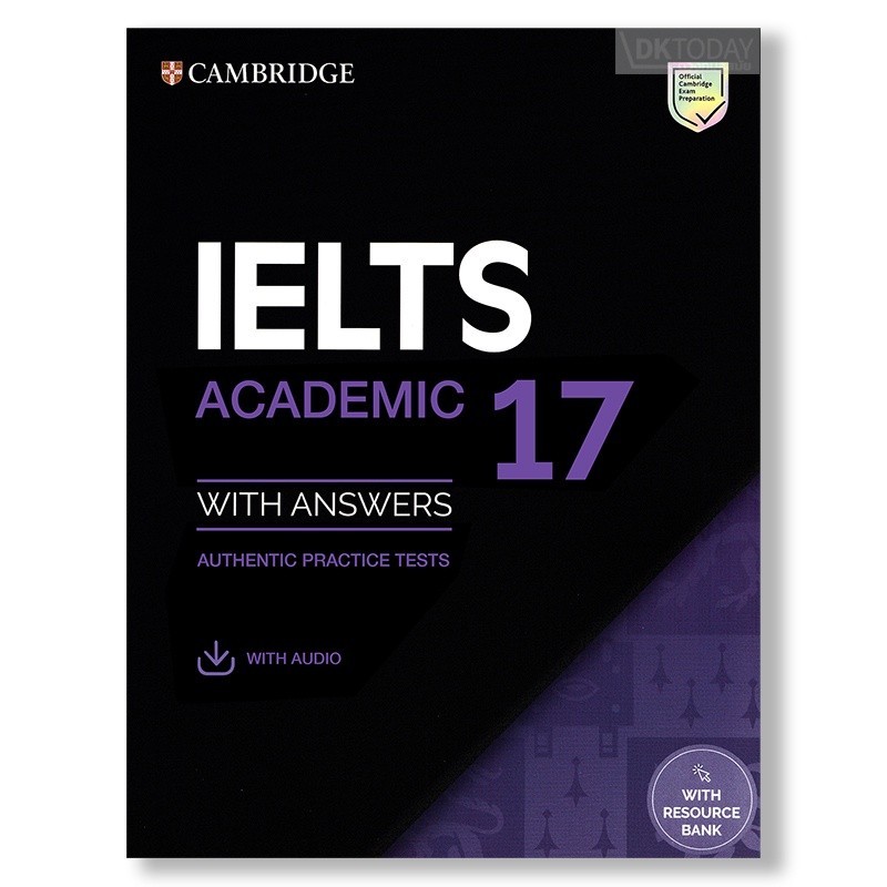 DKTODAY หนังสือ CAMBRIDGE IELTS 17 ACADEMIC:SB+ANS+AUDIO&RESOURCE BANK