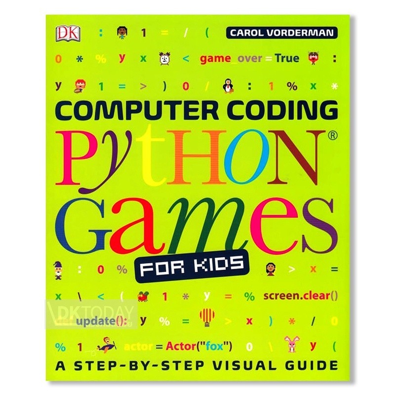 DKTODAY หนังสือ COMPUTER CODING PYTHON GAMES FOR KIDS DORLING KINDERSLEY (DK)