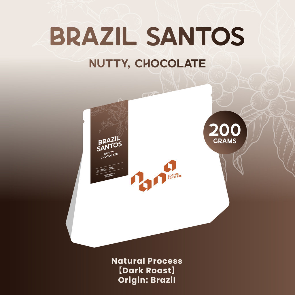 Brazil Santos 200 g / 500 g / 1kg. by Nana Coffee Roasters เมล็ดกาแฟคั่วเข้ม