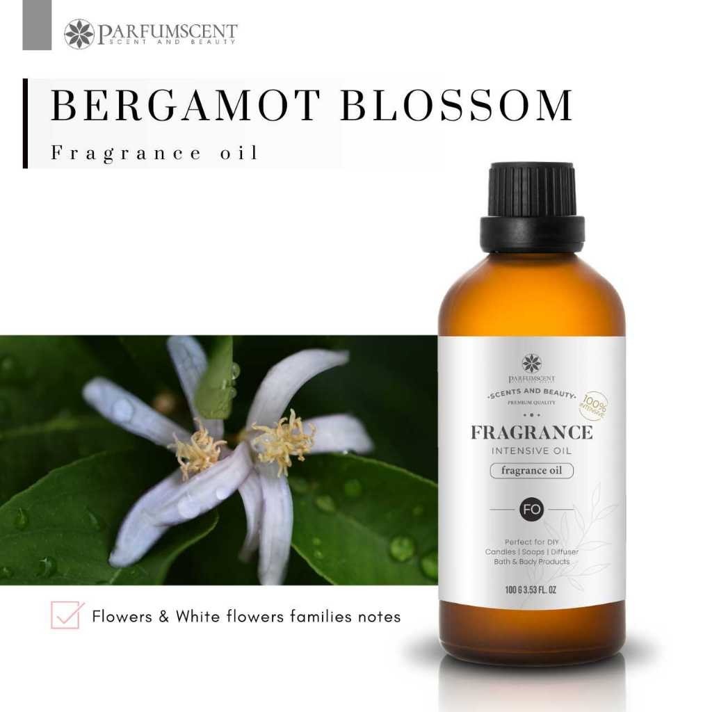 PARFUMSCENT หัวน้ำหอม Bergamot Blossom Fragrance Oil