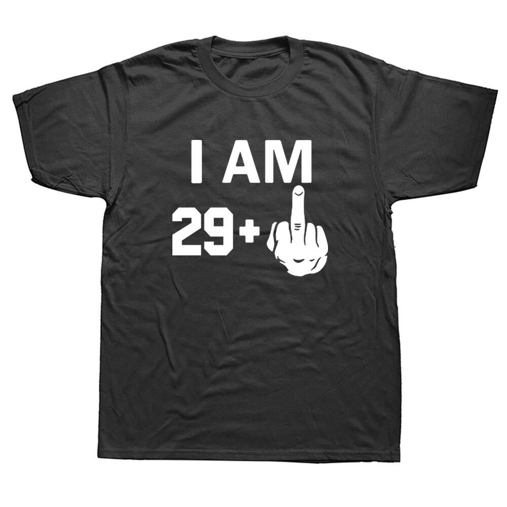 【COD】Top Tees Men's T-Shirt I Am 29 Middle Finger 30th Cool Funny Birthday Gifts Idea T Shirt for Ma